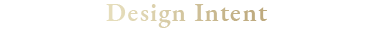 Design Intent