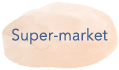 Surper-market