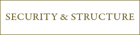 SECURITY & STRUCTURE